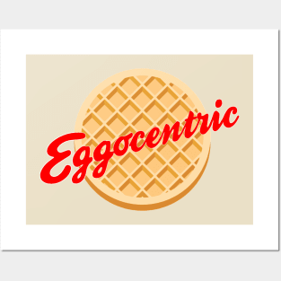 Eggocentric Posters and Art